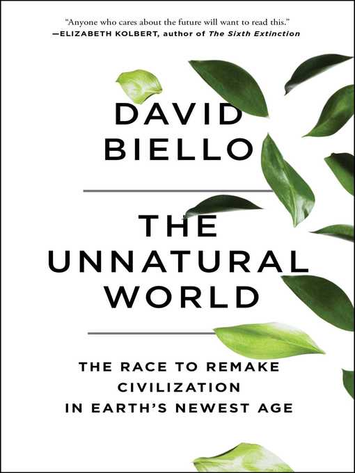Title details for The Unnatural World by David Biello - Wait list